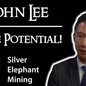 1500 g/t Silver over 5 Meters!  John Lee Silver Elephant's Chairman Interview