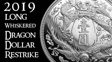 2019 China 1 Ounce Silver Long-Whiskered Dragon Dollar Restrike PU