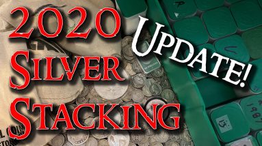 2020 Silver Stacking UPDATE!