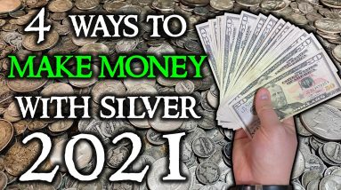 4 Ways to Make Money With Silver in 2021