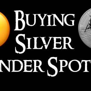 Buying Silver Under Spot! (The Cheapest Silver I Have Ever Bought)