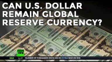 Can U.S. Dollar Standard Remain Global Reserve Currency? - Mike Maloney