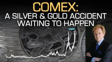 COMEX Is A Silver & Gold Accident Waiting To Happen - Mike Maloney