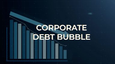 Corporate Debt Bubble - Allegiance Gold
