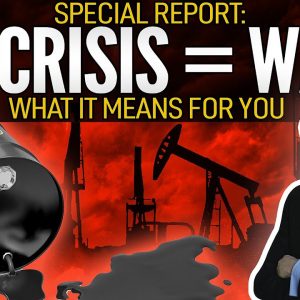 COULD THE OIL CRISIS MEAN WAR? - Special Report from Mike Maloney