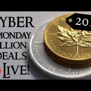 Cyber Monday Bullion Deals LIVE 2019 - Gold and Silver Deals!
