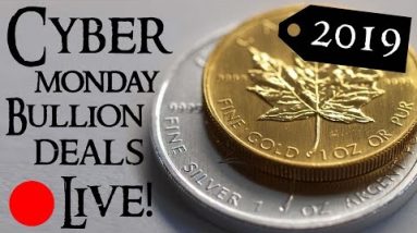 Cyber Monday Bullion Deals LIVE 2019 - Gold and Silver Deals!