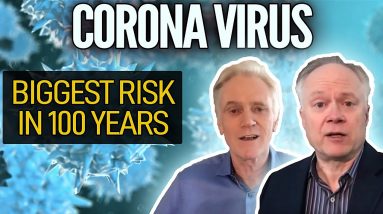 Coronavirus: Scientist Warns of Biggest Risk In 100 Years - Chris Martenson & Mike Maloney