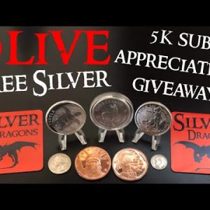 🔴 LIVE 5K Subscriber Appreciation Free Silver Giveaway!