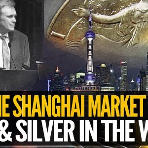 Gold & Silver Prices Affected By Shanghai Market? Mike Maloney