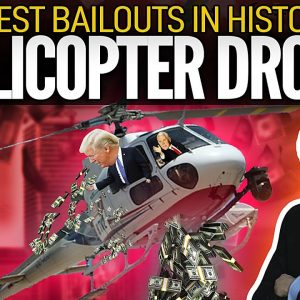Helicopter Drops & Biggest Bailouts In History Are Here - Mike Maloney