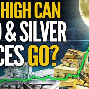 How High Can Gold & Silver Prices Go? Mike Maloney