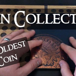 How I Got Started Coin Collecting/My Oldest Coin