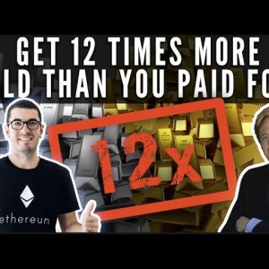 How To Get 12x More Gold Than You Paid For - Mike Maloney w/Nuggets News