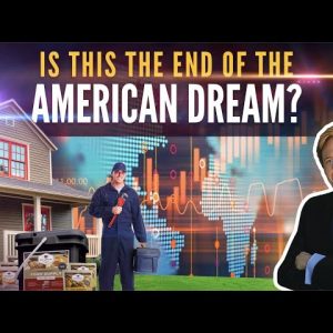 Is This the End of the American Dream? Mike Maloney