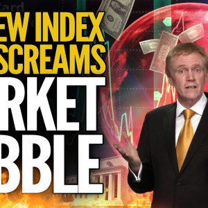 MARKET FRAGILITY INDEX: The New Indicator That Screams BUBBLE - Mike Maloney