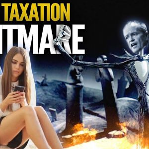 Our Global Taxation Nightmare - Mike Maloney