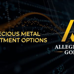 Precious Metal Investment Options - Allegiance Gold