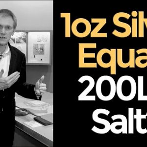 Silver: 1oz = 200lb Salt? Hidden Secrets Of Money Bonus Feature