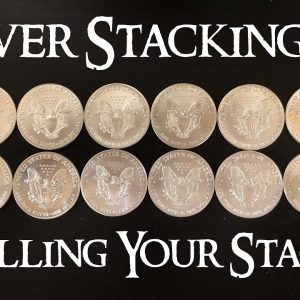 Silver Stacking 101 How to Sell Your Silver Stack