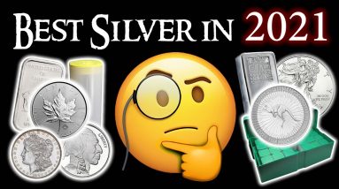 Silver Stacking 2021 (The Best Silver for Stacking!)