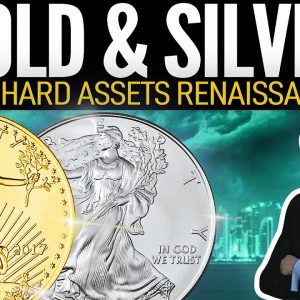 This One Chart Shows a Gold & Silver 'Hard Assets Renaissance' Is Upon Us