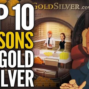 Top 10 Reasons I Buy Gold & Silver - (FULL VERSION) Mike Maloney