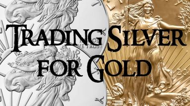 Trading Silver for Gold