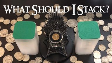 What Silver or Gold Should I Stack? Stacking Question Answered!