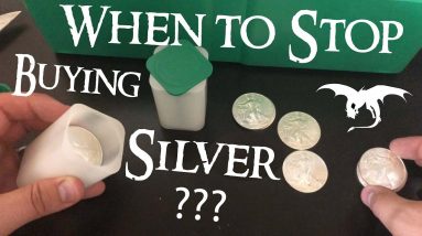 When to STOP Buying Silver???