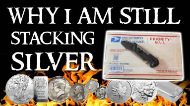 Why I am Still Stacking Silver
