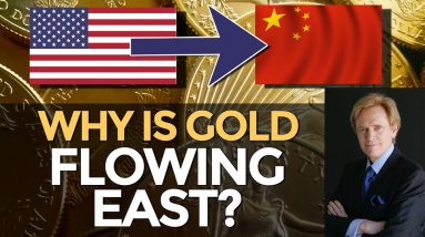 Why Is USA's Gold Flowing East? Mike Maloney