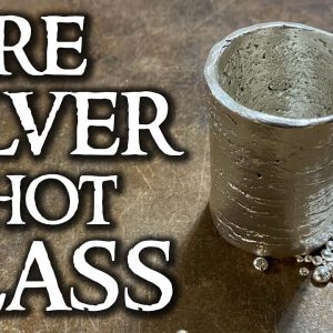 Making a Shot Glass Out of Pure Silver // Silver Pouring Video