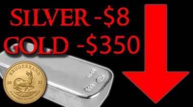 Silver and Gold Price Dropping HARD - Silver Down $8 Gold Down $350