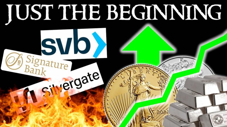 3 Banks Fail & Silver Gold Explode - JUST THE BEGINNING